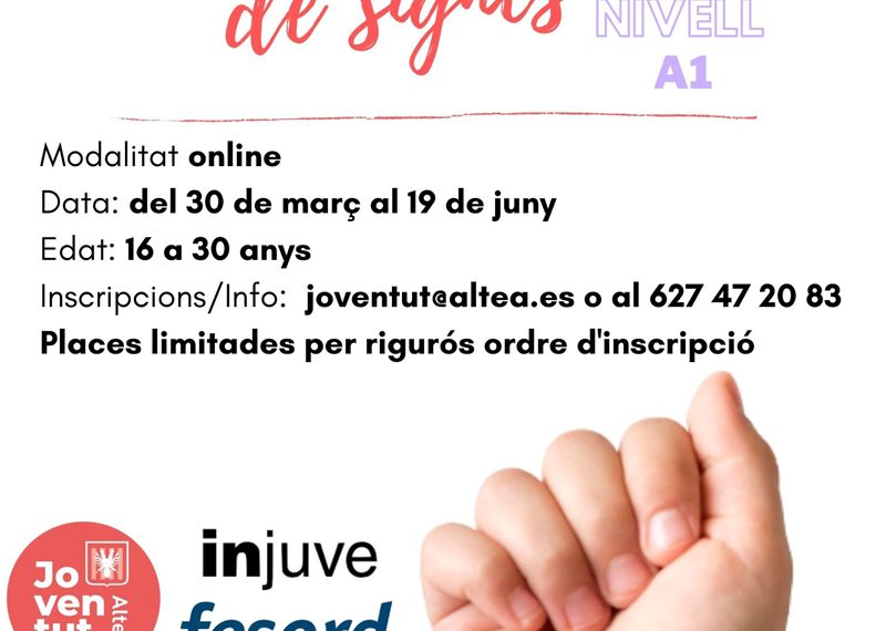 LA REGIDORIA DE JOVENTUT ORGANITZA UN CURS EN LLENGUA DE SIGNES DE NIVELL A1